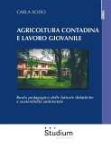 Agricoltura contadina e lavoro giovanile (eBook, ePUB)