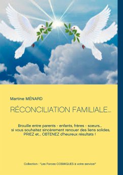 RÉCONCILIATION FAMILIALE... (eBook, ePUB) - Ménard, Martine