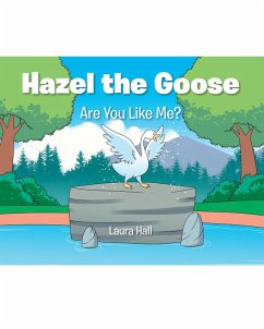 Hazel the Goose (eBook, ePUB) - Hall, Laura
