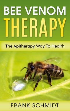 Bee Venom Therapy (eBook, ePUB)