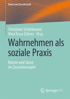 Wahrnehmen als soziale Praxis (eBook, PDF)