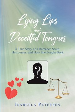 Lying Lips and Deceitful Tongues (eBook, ePUB) - Petersen, Isabella