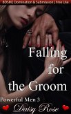 Falling for the Groom (Powerful Men, #3) (eBook, ePUB) Falling for the Groom (Powerful Men, #3) (eBook, ePUB)