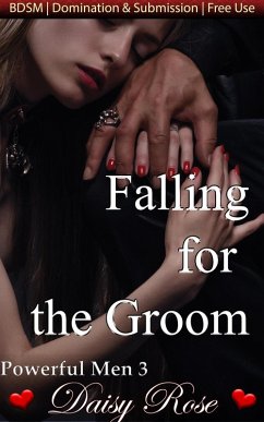 Falling for the Groom (Powerful Men, #3) (eBook, ePUB) - Rose, Daisy