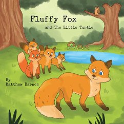 Fluffy Fox and The Little Turtle (eBook, ePUB) - Barnes, Matthew