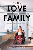 For The Love of Family (eBook, ePUB)
