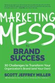 Marketing Mess to Brand Success (eBook, ePUB)