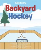 Backyard Hockey (eBook, ePUB) Backyard Hockey (eBook, ePUB)