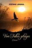 Vom Falken getragen Teil 1 (eBook, ePUB)