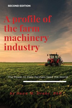 A Profile of the Farm Machinery Industry (eBook, ePUB)