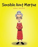 Sensible Aunt Martha (eBook, ePUB)