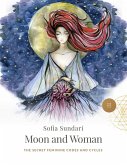 Moon and Woman: The Secret Feminine Codes and Cycles (eBook, ePUB)