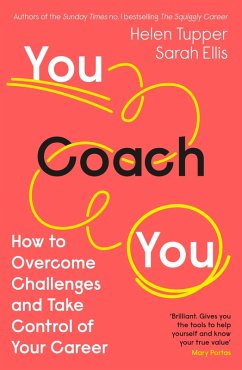 You Coach You (eBook, ePUB) - Tupper, Helen; Ellis, Sarah