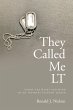 They Called Me LT (eBook, ePUB) - Bild 1
