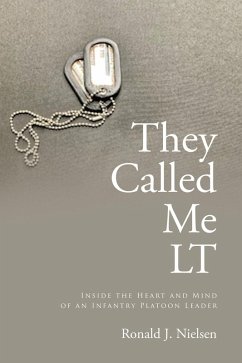 They Called Me LT (eBook, ePUB) - Nielsen, Ronald J.