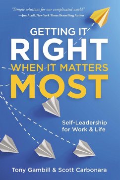 Getting It Right When It Matters Most (eBook, ePUB)