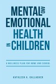 Mental and Emotional Health in Children (eBook, ePUB)