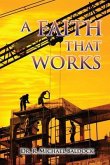 A Faith That Works (eBook, ePUB) A Faith That Works (eBook, ePUB)