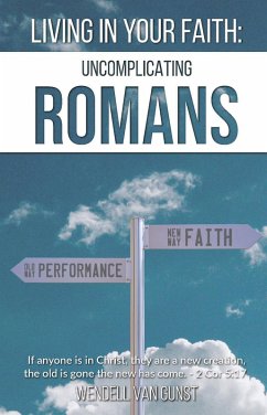 Cover Living in Your Faith: Uncomplicating Romans (eBook, ePUB)