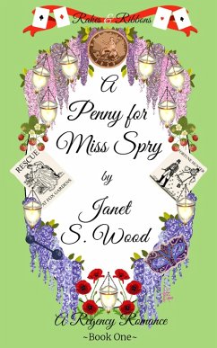 Cover A Penny for Miss Spry: A Regency Romance (Rakes and Ribbons, #1) (eBook, ePUB)