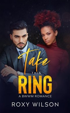 Take This Ring (eBook, ePUB) - Wilson, Roxy