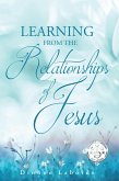 Learning From The Relationships Of Jesus (eBook, ePUB)
