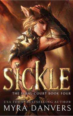 Sickle (The Feral Court, #4) (eBook, ePUB) - Danvers, Myra