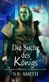 Die Suche des Königs (Die Drachenfürsten von Valdier) (eBook, ePUB)
