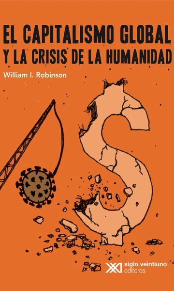 El capitalismo global y la crisis de la humanidad (eBook, ePUB)
