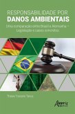 Responsabilidade por Danos Ambientais: Uma Comparação entre Brasil e Alemanha - Legislação e Casos Concretos (eBook, ePUB)