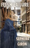 Flesh Failure (eBook, ePUB) Flesh Failure (eBook, ePUB)