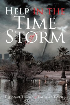 Help in the Time of Storm (eBook, ePUB) - Turner, Theodore