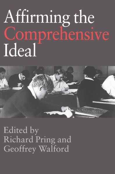 Affirming the Comprehensive Ideal (eBook, PDF) Affirming the Comprehensive Ideal (eBook, PDF)