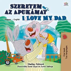 Szeretem az Apukámat I Love My Dad (Hungarian English Bilingual Collection) (eBook, ePUB)