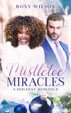 Mistletoe Miracles (eBook, ePUB)