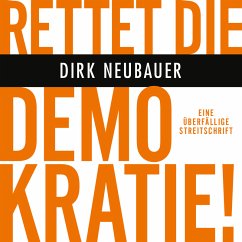 Rettet die Demokratie! (MP3-Download) - Neubauer, Dirk