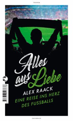Alles aus Liebe (Mängelexemplar) - Raack, Alex
