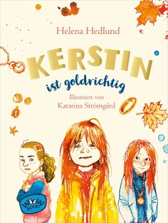 Kerstin ist goldrichtig (eBook, ePUB) - Hedlund, Helena