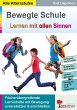 Bewegte Schule - Lernen mit allen... - Bild 1