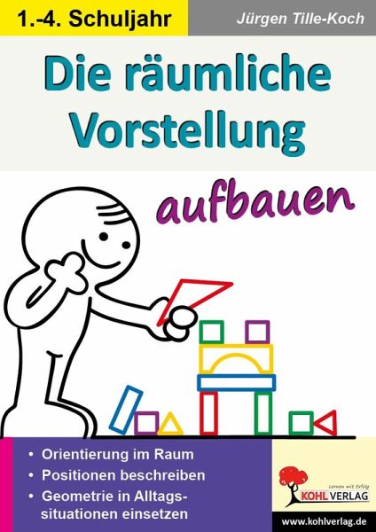 Die räumliche Vorstellung aufbauen (eBook, PDF) Die räumliche Vorstellung aufbauen (eBook, PDF)