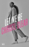 Let me be Christl Clear (eBook, ePUB)