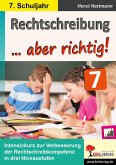 Rechtschreibung ... aber richtig! / Klasse 7 (eBook, PDF)