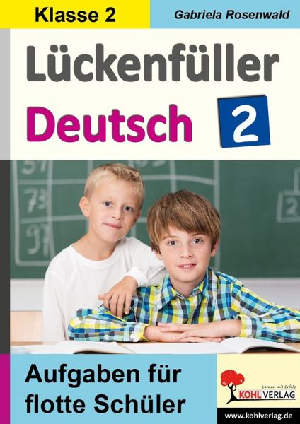 Lückenfüller Deutsch / Klasse 2 (eBook, PDF) von Gabriela
