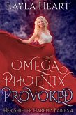 Omega Phoenix: Provoked (Her Shifter Harem's Babies, #4) (eBook, ePUB)