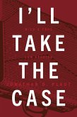 I'll Take The Case (eBook, ePUB)