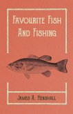 Favourite Fish and Fishing (eBook, ePUB)