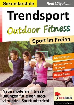 Trendsport Outdoor Fitness (eBook, PDF) - Lütgeharm, Rudi