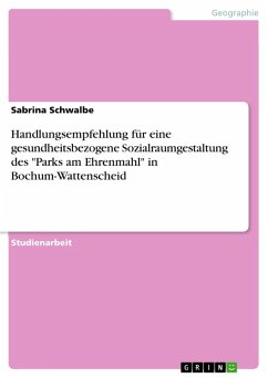 Handlungsempfehlung für eine gesundheitsbezogene Sozialraumgestaltung des 