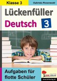 Lückenfüller Deutsch / Klasse 3 (eBook, PDF)