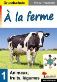 À la ferme / Grundschule (eBook, PDF)